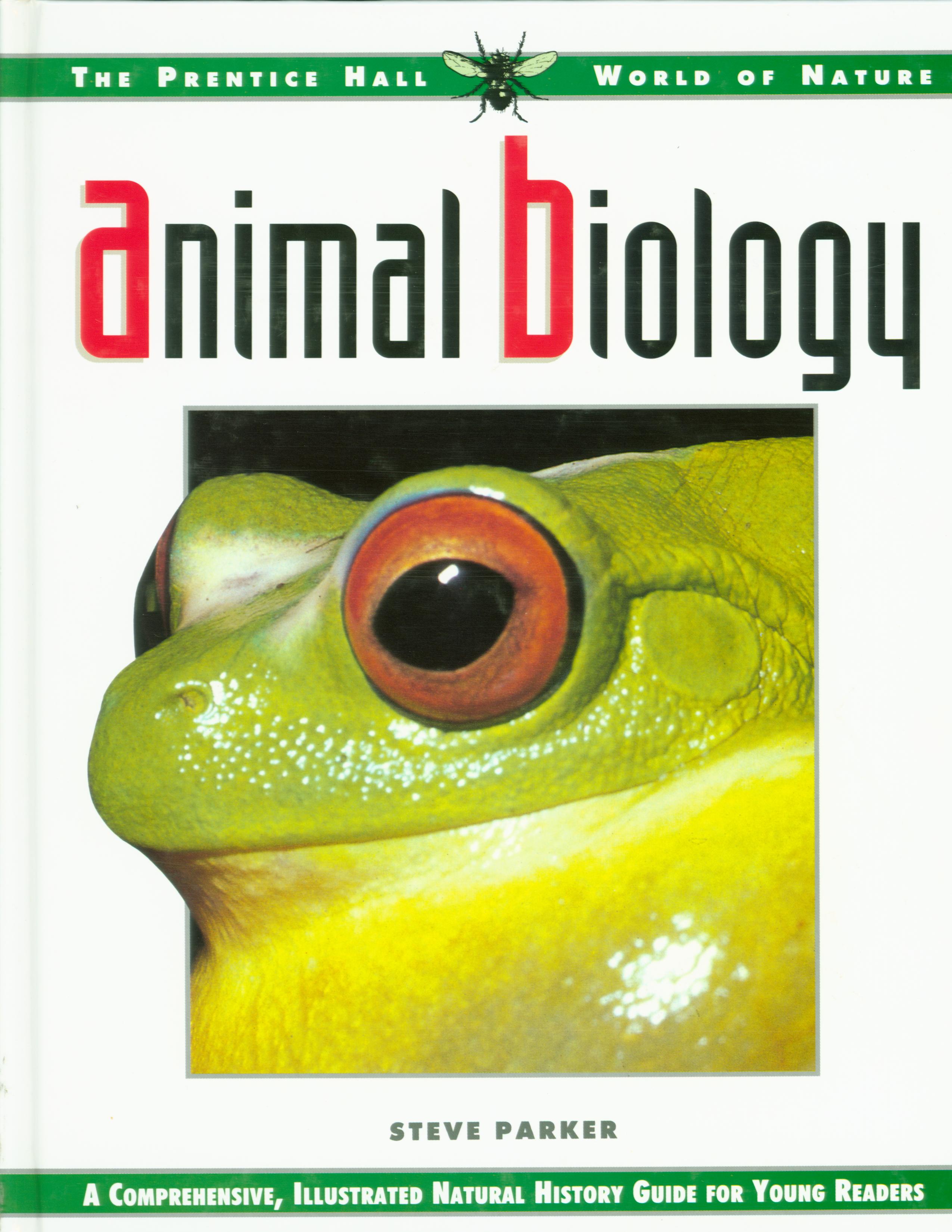 ANIMAL BIOLOGY (The Prentice Hall World Of Nature).